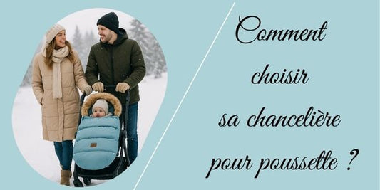 CHANCELIERE  - À quoi sert une chancelière pour bébé ? - Bebe-nise